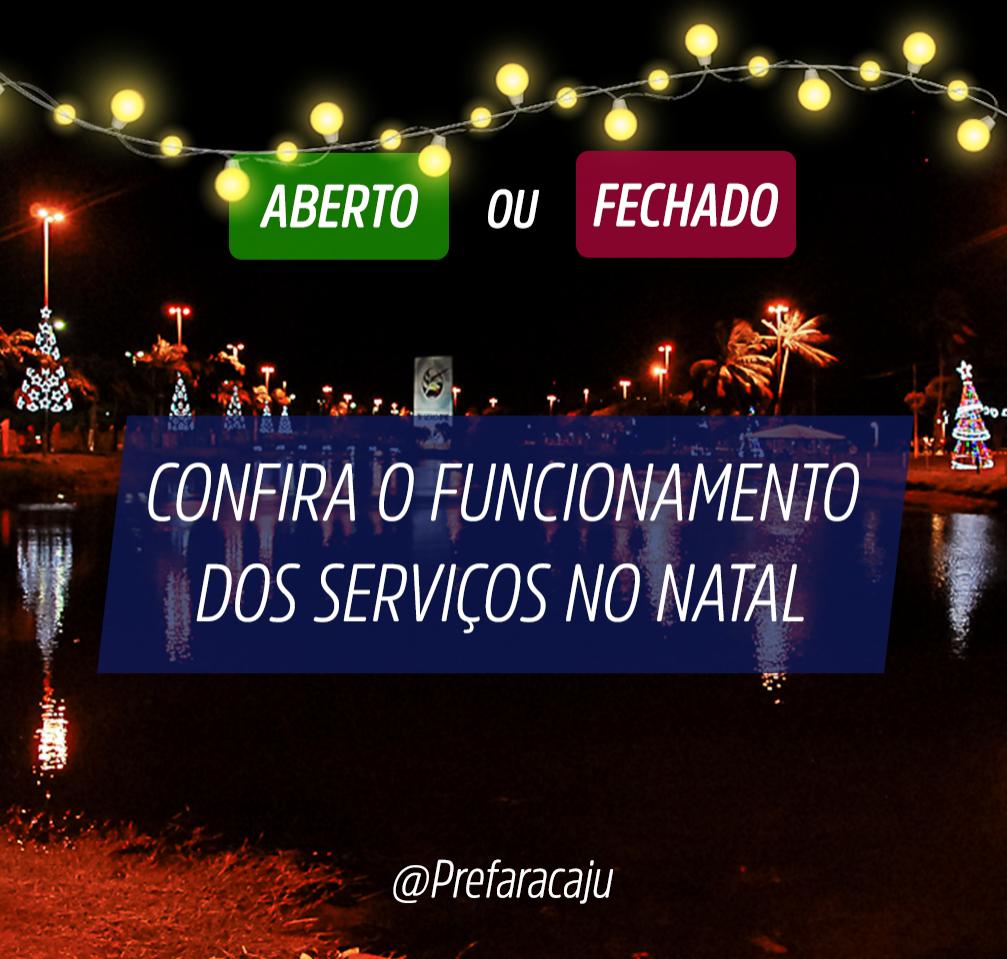 Confira o que abre e fecha no feriado de Natal - Prefeitura de Aracaju