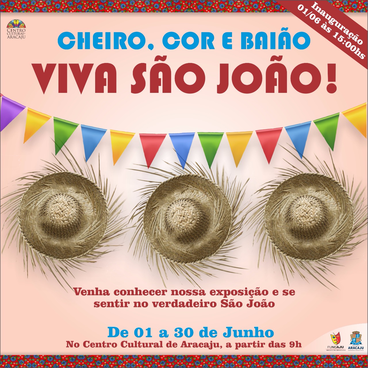 Exposição junina decora o Centro Cultural de Aracaju - Prefeitura de Aracaju