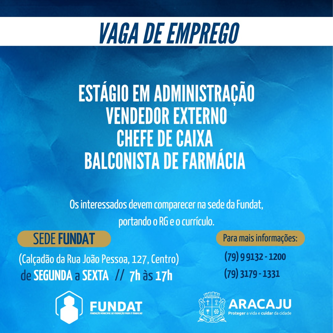Prefeitura anuncia mais de 20 novas vagas de emprego através da Fundat ...