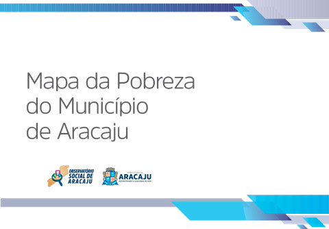 Mapa da Pobreza do Município de Aracaju